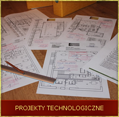 Profesjonalne Projekty Technologicznych  wraz z zatwierdzeniami Sanitarnohigienicznymi oraz BHP